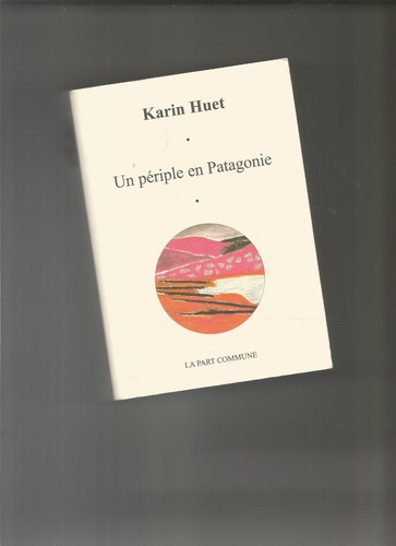 Périple patagonie karin - un,